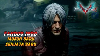 Senjata Baru - Fandub Indo Devil May Cry 5