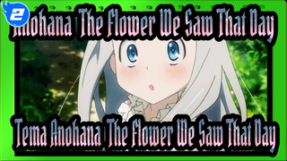 [Anohana: The Flower We Saw That Day] Tema Anohana_2