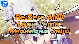 Re:Zero AMV
Lagu Tema Kenangan Salju_2