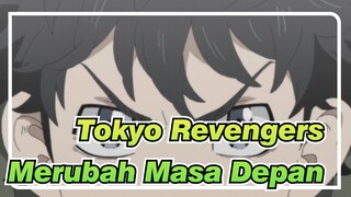 Tokyo Revengers | [Malaikat Kecil Chifuyu] Masa Depan Juga Bisa Diubah