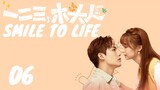 【INDO SUB】Smile to Life EP06 | KUKAN DRAMA