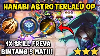 HANABI ASTRO BINTANG 3 TERLALU OP !! FREYA B3 SEKALI SKILL MATI !! MAGIC CHESS COMBO TERKUAT 2022 !!