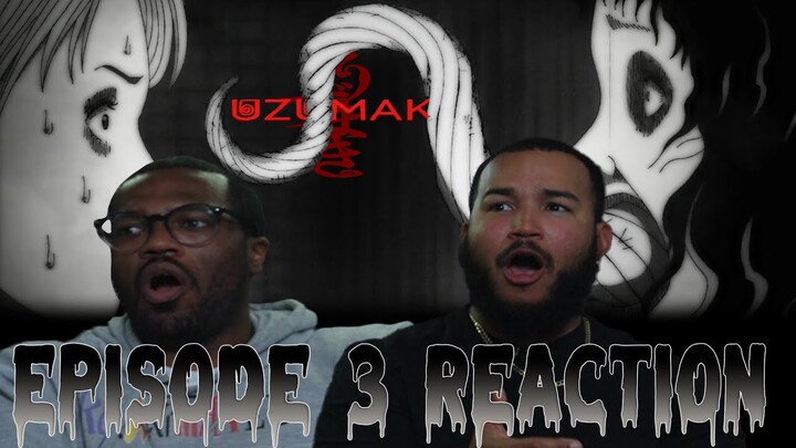 Bro WHAT Are We Watching?! | Uzumaki Episode 3 Reaction