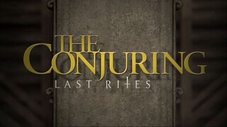 The Conjuring: Last Rites