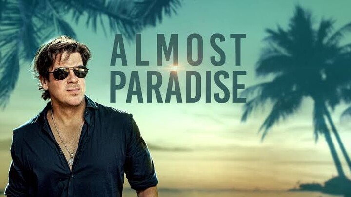 Almost Paradise Season 01 Episode 08 | English Dubbed