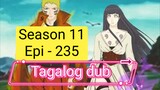 Episode 235 + Season 11 + Naruto shippuden + Tagalog dub