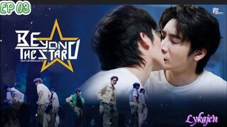 🇹🇭[BL]BEYOND THE STAR EP 03(engsub)2023