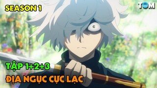 Mạo Hiểm Đến Địa Ngục Cực Lạc Tìm Tiên Dược Trường Sinh | Anime: Hell's Paradise (SS1: Tập 1+2+3)