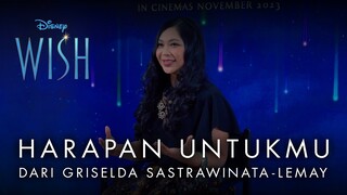 Disney’s Wish | Harapan Untukmu