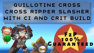 GX: Cross Ripper Slasher Build with CI and Crit