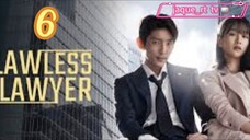 Title: Lawless Lawyer | Tagalog dubbed (episode 6)