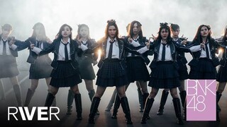 【MV Full】RIVER / BNK48