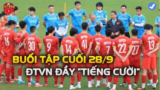 Buổi Tập Cuối Tại Việt Nam: Toàn Đội Thư Giãn, Chốt Quân Số Đấu U22