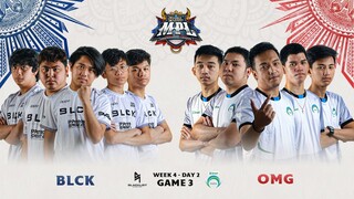 MPL-PH S9 W4D2 BLCK VS OMG Game 3