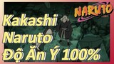 Kakashi Naruto Độ Ăn Ý 100%
