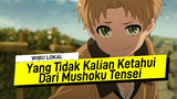Kenapa Mushoku Tensei Dijuluki Bapak Anime Isekai - #WibuLokal