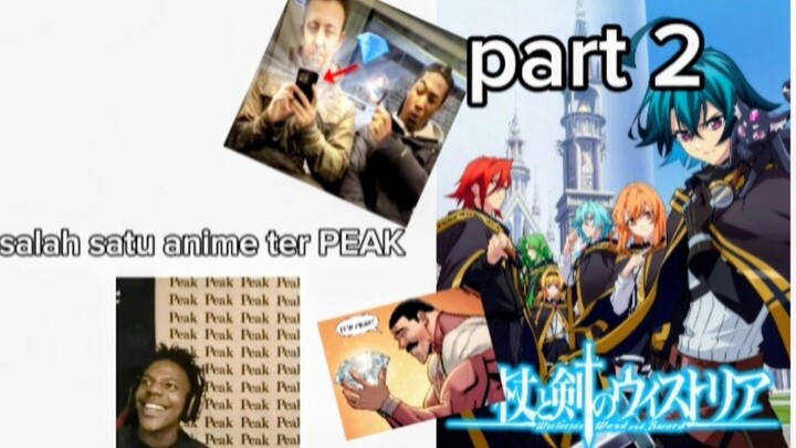anime PEAK?! (part2)