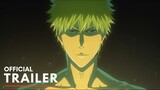 BLEACH: Thousand-Year Blood War Part 2 | The Separation - Official Trailer (English Sub)