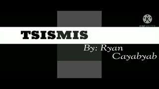 Tsismis by Ryan Cayabyab       School Activity...