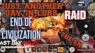 [LDRS] Just Another Day In LDRS - END OF CIVILIZATION