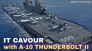 Modern Warships: IT CAVOUR with A-10 THUNDERBOLT II in Action.