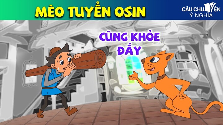 MÈO TUYỂN OSIN | Phim Hoạt Hình Hay Nhất - Truyện Cổ Tích | QUÀ TẶNG CUỘC SỐNG