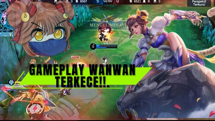 GAMEPLAY WANWAN(TERLALU KECE SAMPE BIKIN MUSUH SUREN!!.