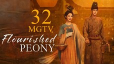 EP32 FINALE Flourished Peony (2025) [MANGOTV]