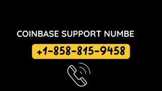 Coinbase!&🏆 Phone 🪁 +1858 815 9458 🪁🏆Support Help🏆