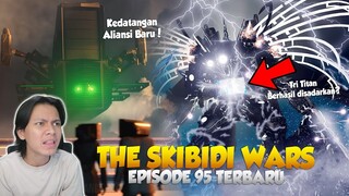 EPISODE 95 THE SKIBIDI WARS TERBARU@Virlance! ALIANSI BARU DATANG DAN TRI TITAN BERHASIL SADAR?