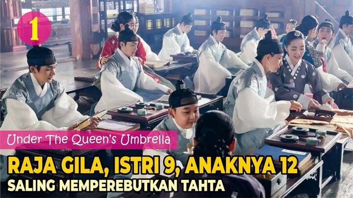 Perebutan Tahta 12 Pangeran, Alur Cerita Drama Korea Under The Queen’s Umbrella Episode 1