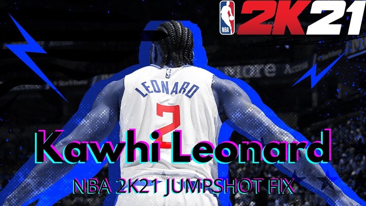 NBA 2K21 - KAWHI LEONARD JUMPSHOT FIX *ACCURATE*