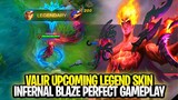 Valir Upcoming Legend Skin Infernal Blaze Perfect Gameplay | Mobile Legends: Bang Bang