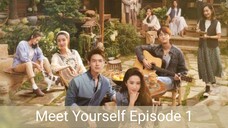 Meet Yourself Ep 1 / Indosub