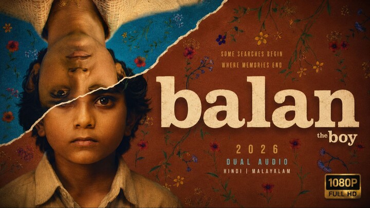 Balan The Boy 2026 Dual1080p Hindi Movie