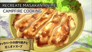 REAL MASAKAN DARI ANIME CAMPFIRE ? (TERIYAKI)