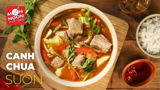 Cách làm CANH CHUA SƯỜN xì xụp nóng hổi, thơm ngon hấp dẫn | MÓN NGON MỖI NGÀY