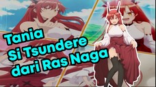 [AMV] Si Tsundere dari ras Naga 💎Tania💎  ~Beast Tamer