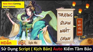 [Vân Mộng Tứ Thời Ca ] Hướng Dẫn Tạo Script (kịch bản ) để Auto Kiếm Tầm Bảo hay Reroll Cực Kì Tiện