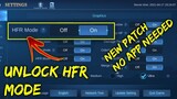 Enable HFR mode for Mobile Legends   LATEST PATCH