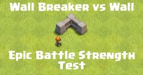 level 3 wall breaker clash of clans