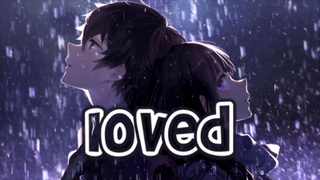 Someone You Loved - Nightcore