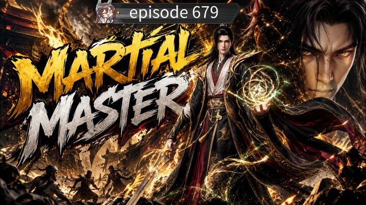 martial master episode 679 sub Indonesia