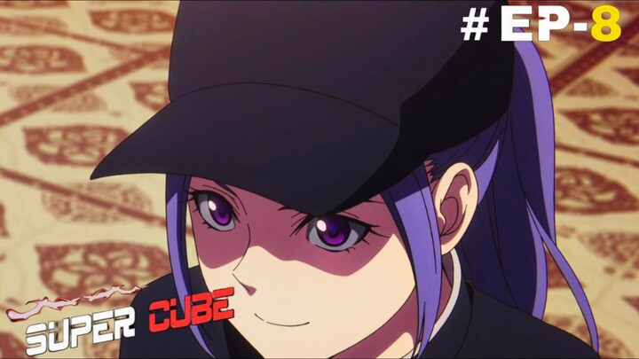 Super Cube (Eng Sub) |S1.E8 ∙