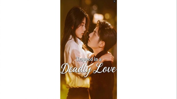 Trapped in a Deadly Love