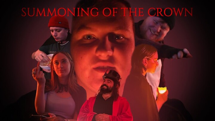 Summoning Of The Crown - A Short Film