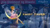 Ang ointment ng Diwata|| Kwentong Pambata