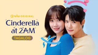 Cinderella at 2AM Ep01 (Tagalog Dubb)
