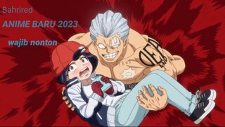 WAJIB NONTON ANIME BARU2023