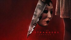 THE STRANGERS: CHAPTER 2 (2025)